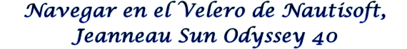 Características del Velero de Nautisoft, Jeanneau Sun Odyssey 40